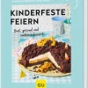 Kinder Graefe und Unzer Verlag Für Babys Und Kinder-Kinderfeste feiern