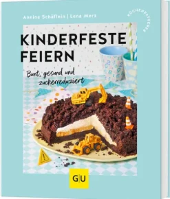 Kinder Graefe und Unzer Verlag Für Babys Und Kinder-Kinderfeste feiern
