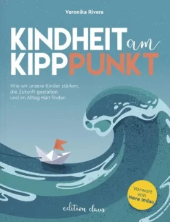 edition claus Pädagogik-Kindheit am Kipppunkt