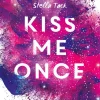 Kiss Me Once - Kiss The Bodyguard, Band 1 (SPIEGEL-Bestseller, Prickelnde New-Adult-Romance)*Ravensburger eBooks Hot