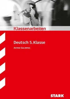 Stark Verlag GmbH Mittlere Reife·Deutsch*Klassenarbeiten Deutsch 5. Klasse Realschule