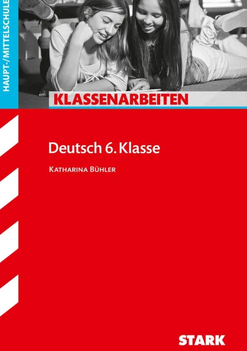 Klassenarbeiten Haupt-/Mittelschule - Deutsch 6. Klasse*Stark Verlag GmbH Sale
