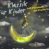 Kinder Audio Media Kinder- & Jugendbücher·Reime & Lieder-Klassik für Kinder zum Entspannen und Einschlafen
