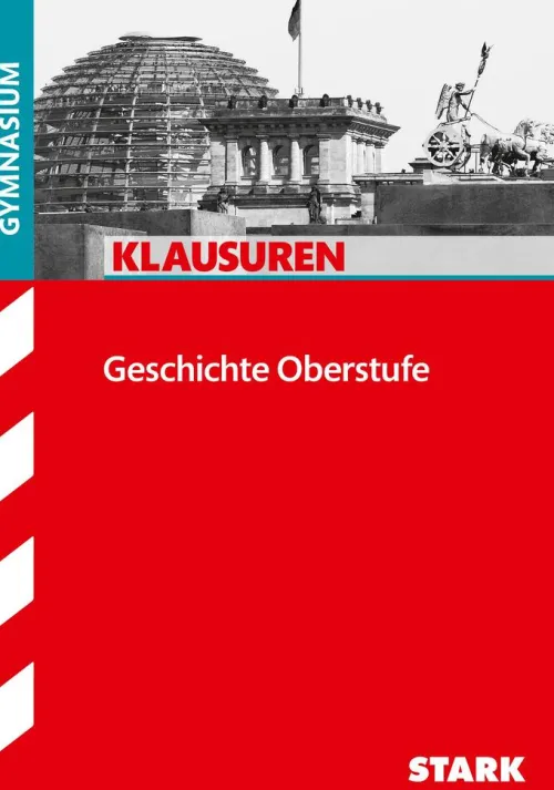 Stark Verlag GmbH Abi Trainer·Geschichte|Quali Trainer·Abi Trainer-Klausuren Gymnasium - Geschichte Oberstufe