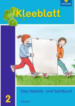 Schroedel Verlag GmbH Nach Fächern·Erdkunde-Kleeblatt. Kleeblatt. Das Heimat- und Sachbuch 2. Schulbuch. Bayern