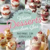 Bassermann, Edition Desserts*Kleine Desserts aus dem Glas. Partyminis zum Vernaschen.