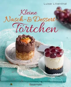 Bassermann, Edition Desserts-Kleine Nasch- und Desserttörtchen