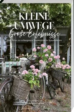 Kleine Umwege, große Erlebnisse. Eine Reise zu verborgenen Traumorten in Skandinavien.*Busse-Seewald Verlag Hot