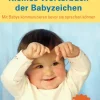 Karin Kestner GmbH Familie & Kind-Kleines Wörterbuch der Babyzeichen