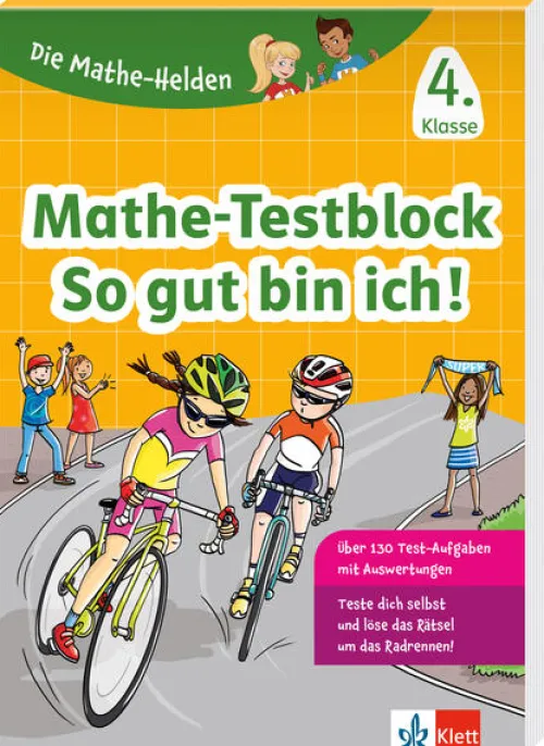 Klett Lerntraining Grundschule·Mathematik*Klett Die Mathe-Helden: Mathe-Testblock So gut bin ich! 4. Klasse