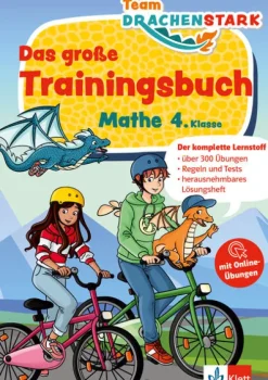 Klett Team Drachenstark: Das große Trainingsbuch Mathe 4. Klasse*Klett Lerntraining Best