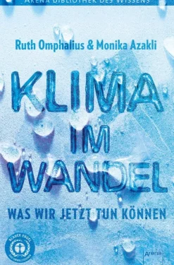 Klima im Wandel. Was wir jetzt tun können*Arena Verlag GmbH Outlet