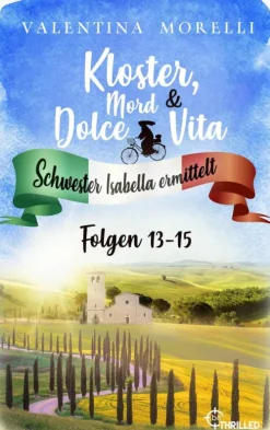 beTHRILLED Nach Ländern|Anthologien*Kloster, Mord und Dolce Vita - Sammelband 5