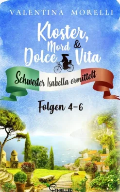 beTHRILLED Anthologien-Kloster, Mord und Dolce Vita - Sammelband 2