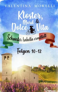 beTHRILLED Anthologien-Kloster, Mord und Dolce Vita - Sammelband 4