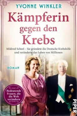 Piper ebooks Romanhafte Biografien-Kämpferin gegen den Krebs