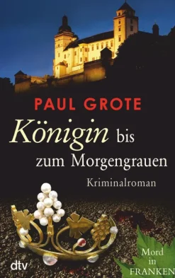 dtv Verlagsgesellschaft Kulinarische Krimis*Königin bis zum Morgengrauen