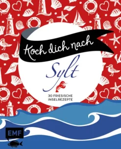 Edition Michael Fischer Kochbücher Nach Ländern-Koch dich nach Sylt