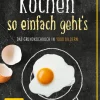 Graefe und Unzer Verlag Grundkochbücher & Lexika-Kochen - so einfach geht's
