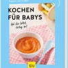 Kochen für Babys*Graefe und Unzer Verlag Best