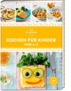 Kochen für Kinder von A-Z*Dr. Oetker Verlag Hot
