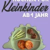 veggie + Eltern & Kind-Kochen für Kleinkinder ab 1 Jahr