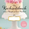 Edition Lempertz Liebe & Hochzeit*Kochzeitsbuch