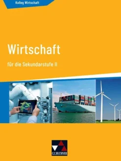 Buchner, C.C. Verlag Nach Fächern·Wirtschaft-Kolleg Wirtschaft neu für die Sekundarstufe II