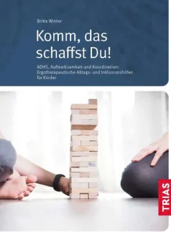 Trias Familie & Kind*Komm, das schaffst Du!