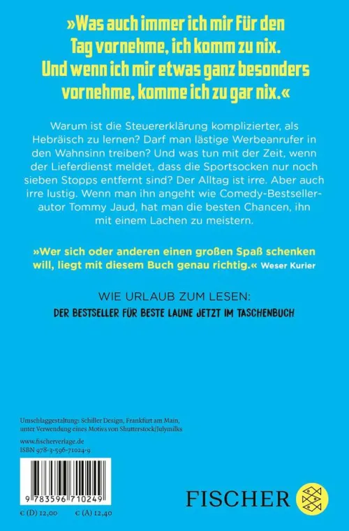 FISCHER Taschenbuch Humor-Komm zu nix - Nix erledigt und trotzdem fertig