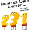 Kiepenheuer & Witsch GmbH Mathematik*Kommen drei Logiker in eine Bar...