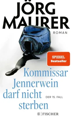 FISCHER E-Books Humor & Satire-Kommissar Jennerwein darf nicht sterben