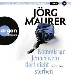Kommissar Jennerwein darf nicht sterben*Argon Verlag GmbH New