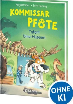 Kommissar Pfote (Band 9) - Tatort Dino-Museum*Loewe Verlag GmbH