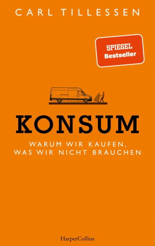 HarperCollins Nachhaltigkeit-Konsum - Warum wir kaufen, was wir nicht brauchen