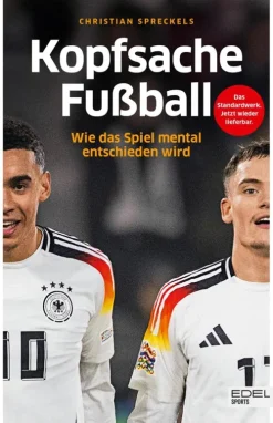 Edel Sports - ein Verlag der Edel Verlagsgruppe Sport & Fitness-Kopfsache Fußball