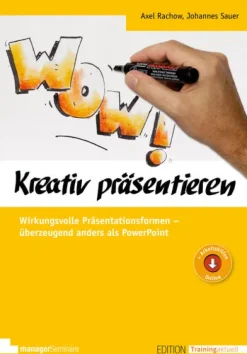 managerSeminare Verl.GmbH Wirtschaft*Kreativ präsentieren