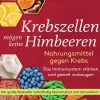 Goldmann TB Ratgeber|Gesundheit-Krebszellen mögen keine Himbeeren