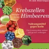 Penguin Random House Gesunde Ernährung-Krebszellen mögen keine Himbeeren - Der große Bestseller - Vollständig überarbeitet und aktualisiert