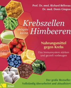 Penguin Random House Gesunde Ernährung-Krebszellen mögen keine Himbeeren - Der große Bestseller - Vollständig überarbeitet und aktualisiert