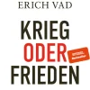Westend Politik*Krieg oder Frieden - Deutschland vor der Entscheidung