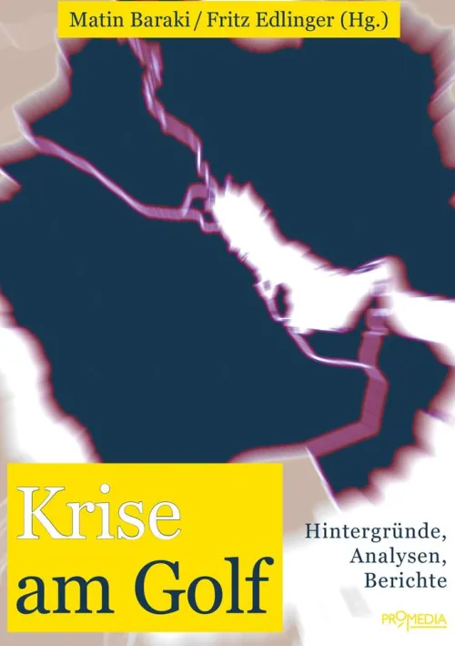 Krise am Golf*Promedia Verlag Best