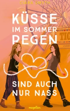 Magellan GmbH Lgbtqia+ Jugendbücher*Küsse im Sommerregen sind auch nur nass