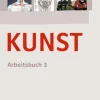Klett Ernst /Schulbuch Nach Fächern·Musik|Nach Fächern·Kunst-KUNST Arbeitsbuch 3. Schülerbuch 10. bis 12. Schuljahr