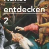 Cornelsen Verlag GmbH Nach Schulform·Realschule|Nach Schulform·Hauptschule-Kunst entdecken 02. Schülerbuch