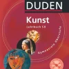 Duden Schulbuch Nach Fächern·Musik|Nach Fächern·Kunst-Kunst Gymnasiale Oberstufe. Lehrbuch mit CD-ROM