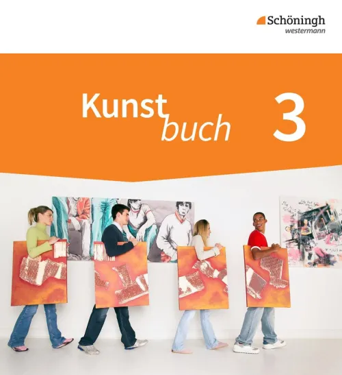 Schoeningh Verlag Nach Fächern·Musik|Nach Fächern·Kunst-Kunstbuch 3. Schulbuch. . Neubearbeitung