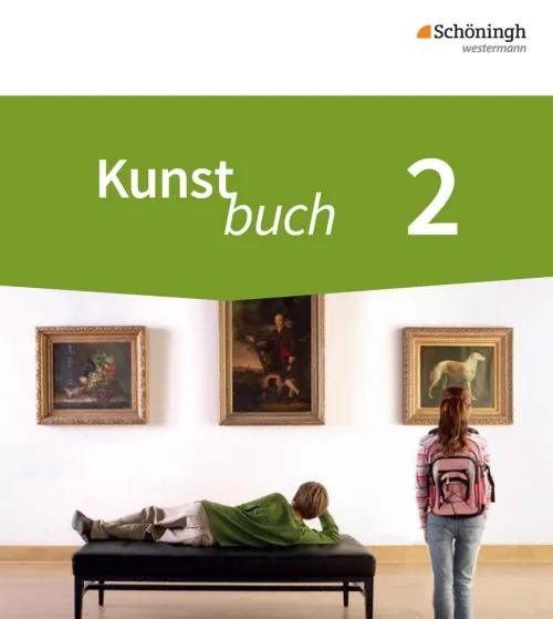 Schoeningh Verlag Nach Fächern·Kunst*Kunstbuch 2. Schulbuch. 7./8. Schuljahr Neubearbeitung