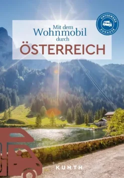 Kunth GmbH & Co. KG Camping|Bildbände-KUNTH Mit dem Wohnmobil durch Österreich