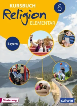 Kursbuch Religion Elementar 6. Schulbuch. Bayern*Diesterweg Moritz Clearance